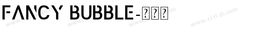 Fancy Bubble字体转换